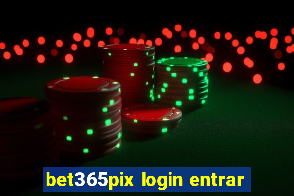 bet365pix login entrar